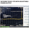 SKYZONE TX2501 VTX with Adjustable Power Output