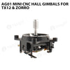 AG01 MINI CNC Hall Gimbals for TX12 & Zorro