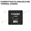 Foxeer FT640 V2 Analog CVBS Thermal Camera