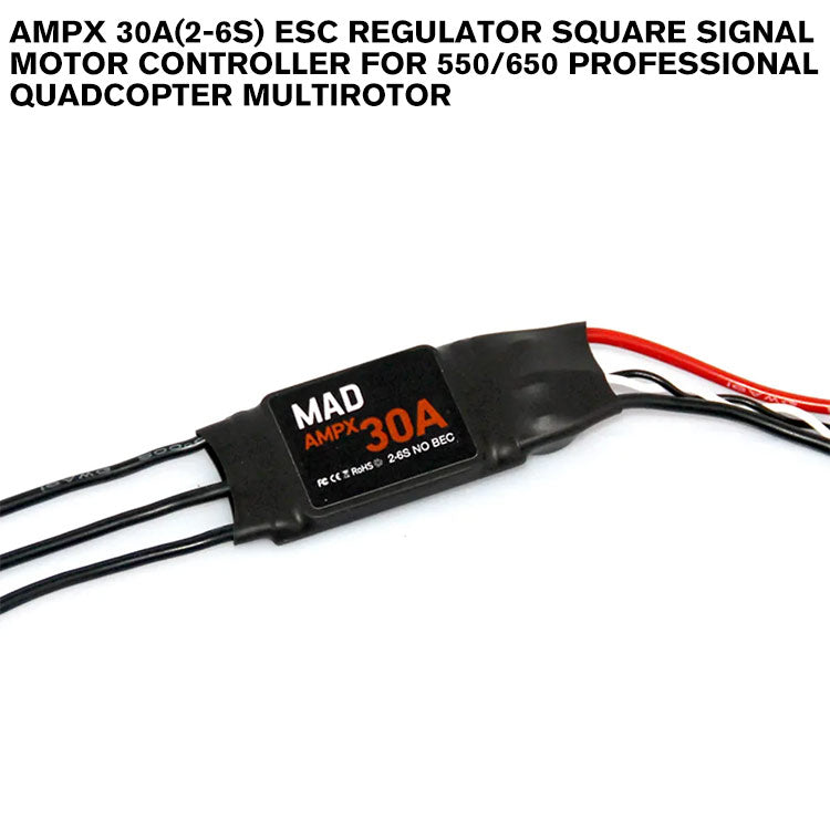 AMPX 30A(2-6S) ESC Regulator Square Signal Motor Controller For 550/650 Professional Quadcopter Multirotor
