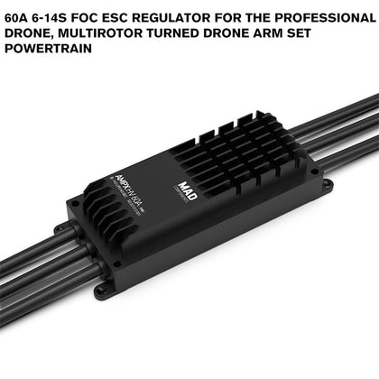 60A 6-14S FOC ESC Regulator For The Professional Drone, Multirotor Turned Drone Arm Set Powertrain