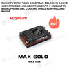 RUSHFPV RUSH TANK SOLO/MAX SOLO 2.5W 5.8GHz 48CH PitMode1.6W Adjustable VTX 2-6S Built-in Microphone CNC Cooling Shell forFPV Long Range