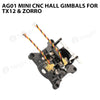 AG01 MINI CNC Hall Gimbals for TX12 & Zorro