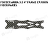 Foxeer Aura 3.5 4 Inch Frame Carbon Fiber Parts