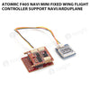 ATOMRC F405 NAVI MINI Fixed Wing Flight Controller Support NAVI/Arduplane