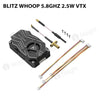 BLITZ Whoop 5.8GHz 2.5W VTX