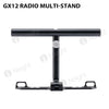 GX12 Radio Multi-Stand
