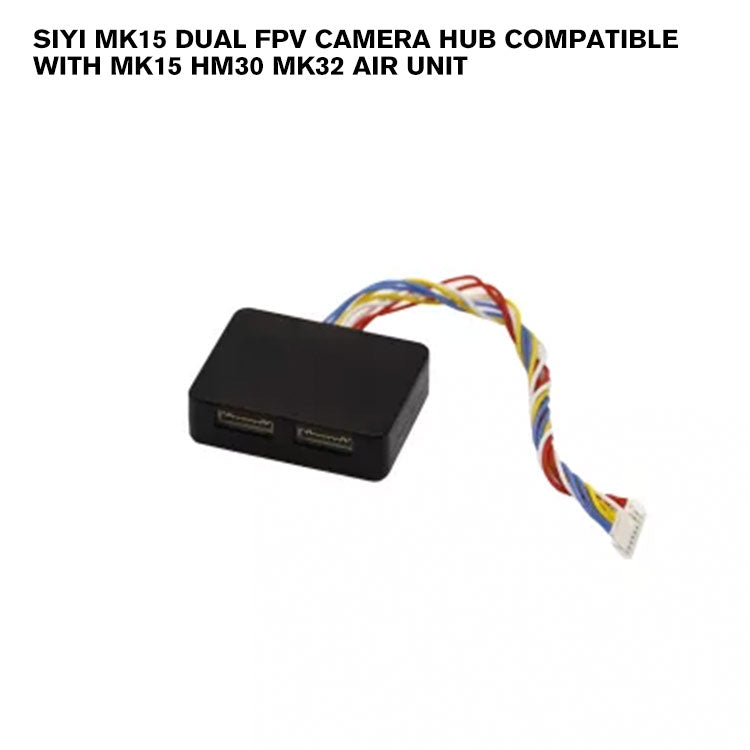 SIYI MK15 Dual FPV Camera Hub Compatible with MK15 HM30 MK32 Air Unit ...