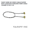 Tarot HDMI HD video cable/Super soft lossless shielded HDMI cable/500mm TL10A11-02