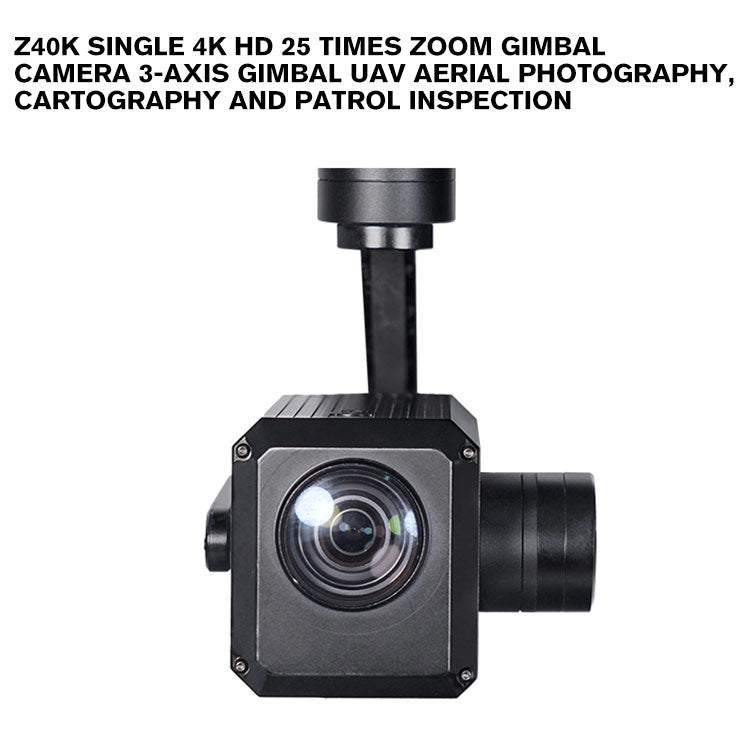 Z40K single 4K HD 25 times zoom gimbal camera 3-axis gimbal UAV Aerial photography, cartography and patrol inspection