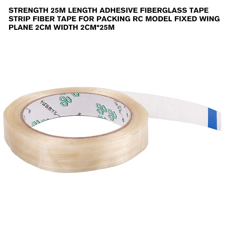 Strength 25m Length Adhesive Fiberglass Tape Strip Fiber Tape for Packing RC Model fixed wing plane 2cm Width 2cm*25m