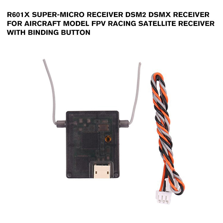 R601X Super-micro Receiver DSM2 DSMX Receiver for Aircraft Model FPV Racing Satellite Receiver with Binding Button