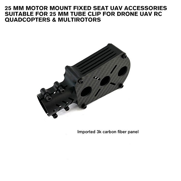 25 mm Motor Mount Fixed Seat UAV Accessories Suitable for 25 mm Tube Clip for Drone UAV RC quadcopters & multirotors
